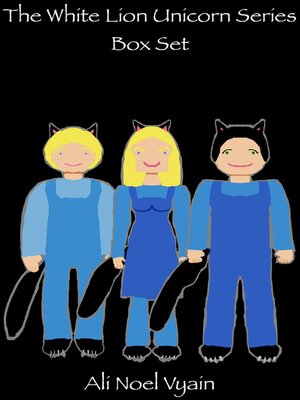 cover image of The White Lion Unicorn Series Box Set